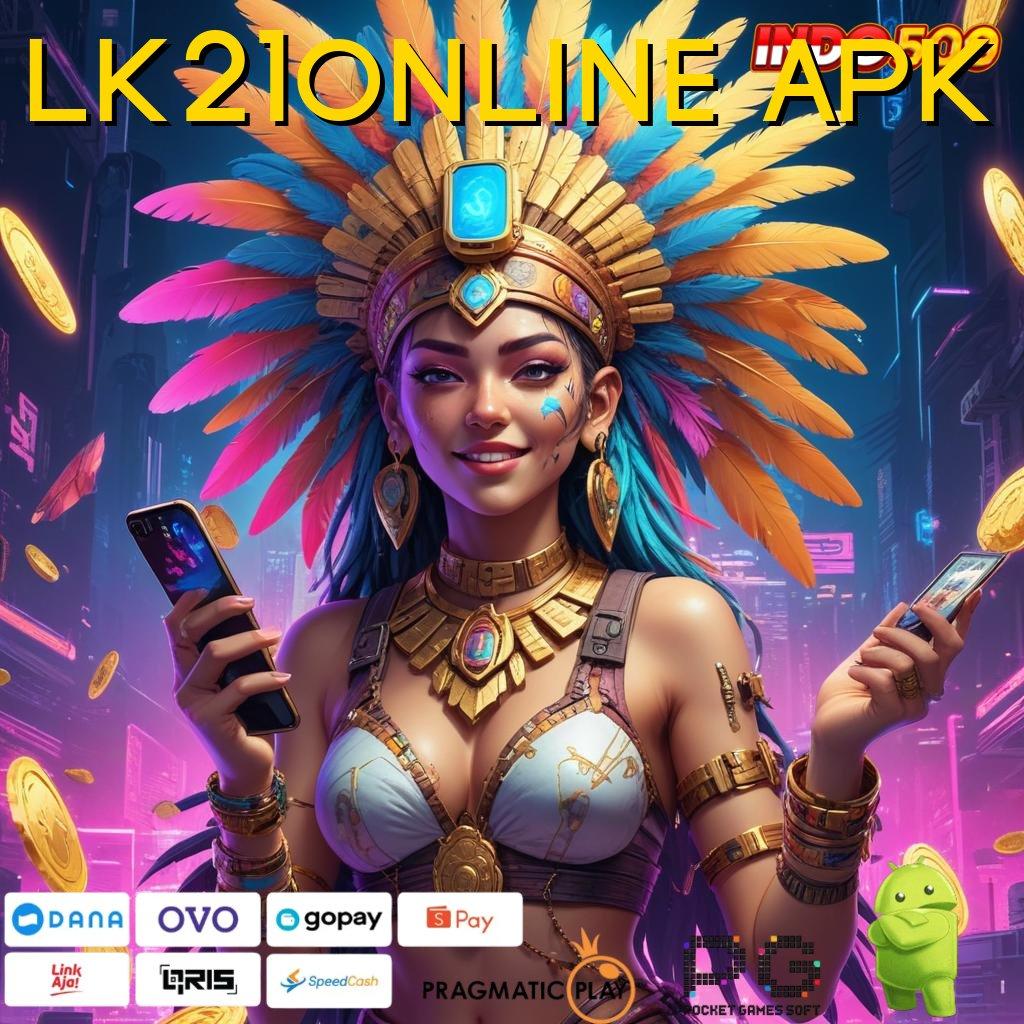 LK21ONLINE APK Unggulan Auto Apk Slot Uang Asli Penghasil Uang