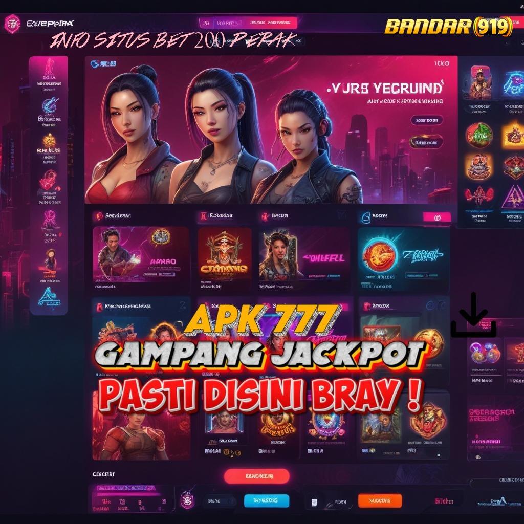 INFO SITUS BET 200 PERAK 🚀 Segera Gunakan Depo Pulsa 10K untuk Cuan Pasti