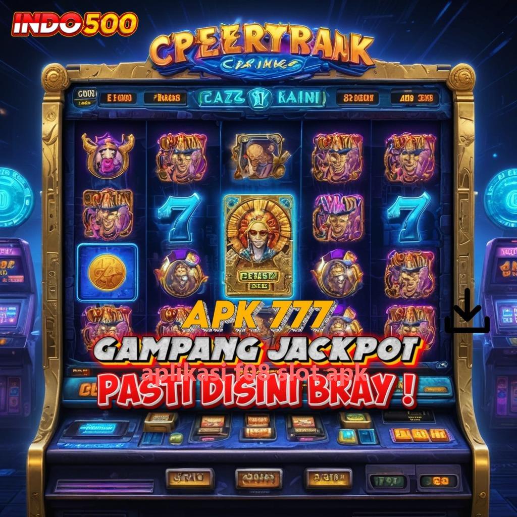 APLIKASI F08 SLOT APK # Jalur Baru Untuk Keuntungan Langsung Masuk Ke Dana