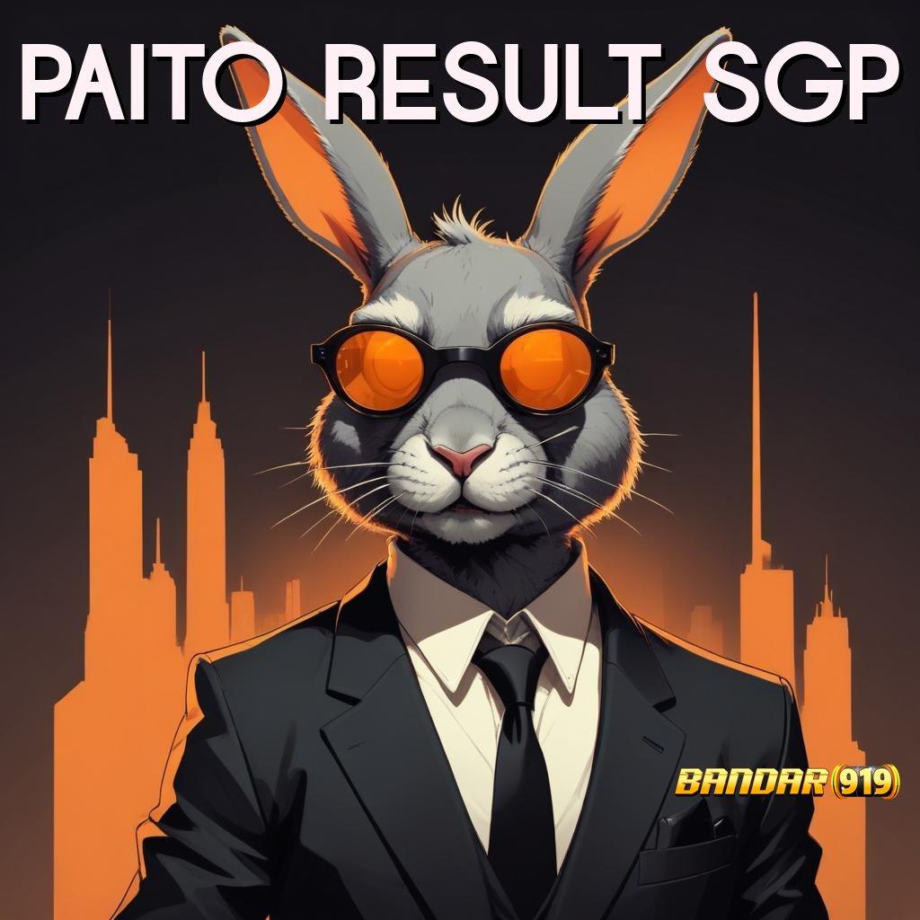 PAITO RESULT SGP ➽ jalankan putaran menang