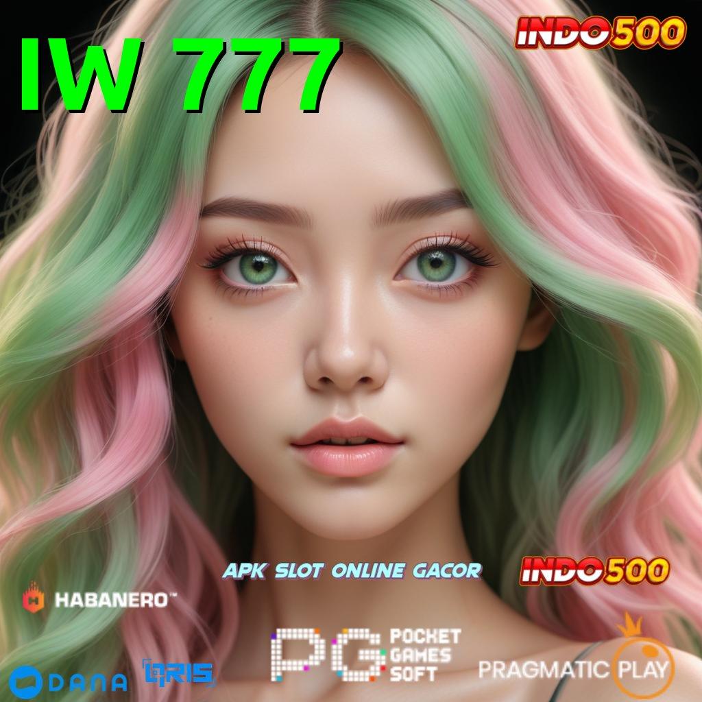 IW 777 🚀 Spin Gratis Unduhan Versi Baru