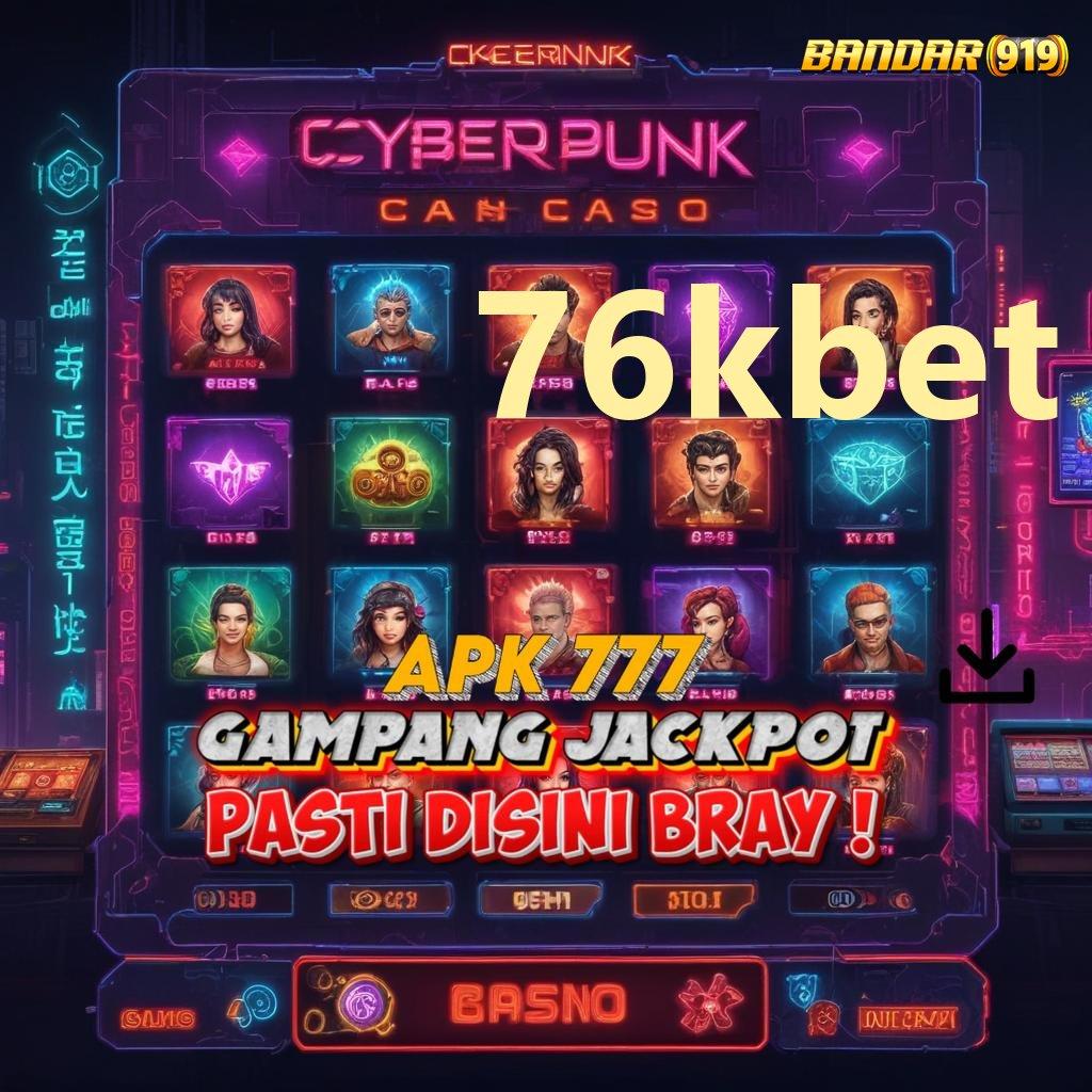 76KBET : Begini Kabar Resmi Slot Server Terpercaya