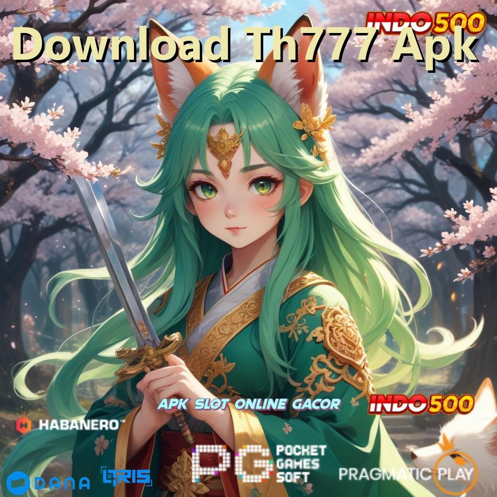 Download Th777 Apk