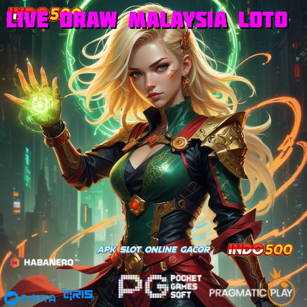 Live Draw Malaysia Loto