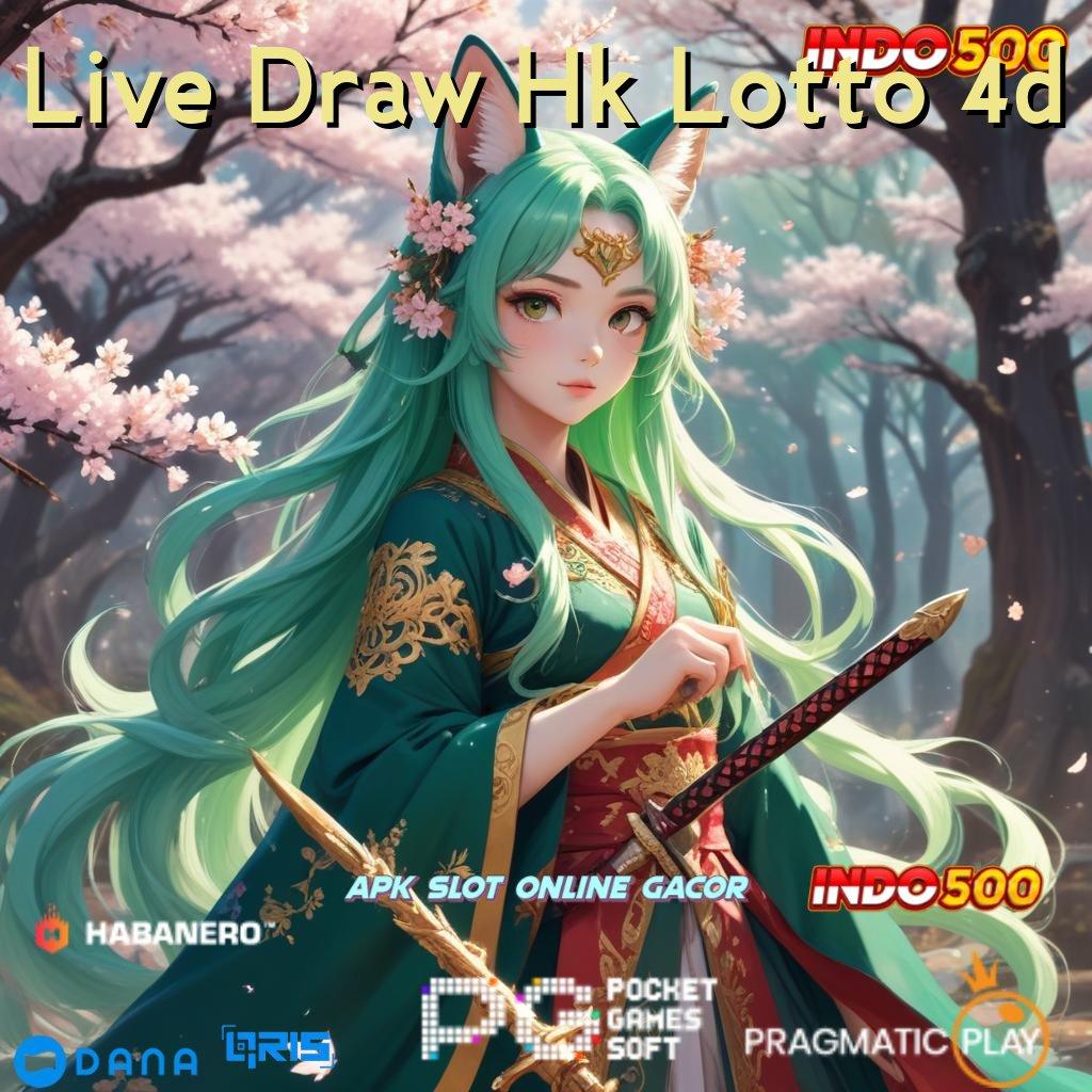 Live Draw Hk Lotto 4d