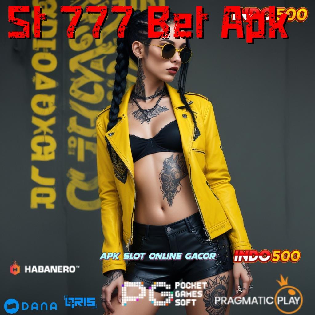 St 777 Bet Apk