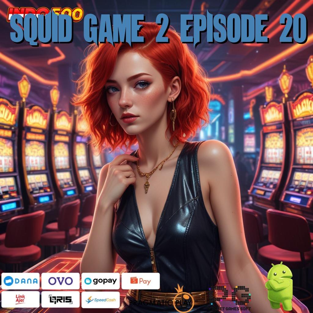 SQUID GAME 2 EPISODE 20 💫 Mahjong Win Jackpot Gampang Langsung WD