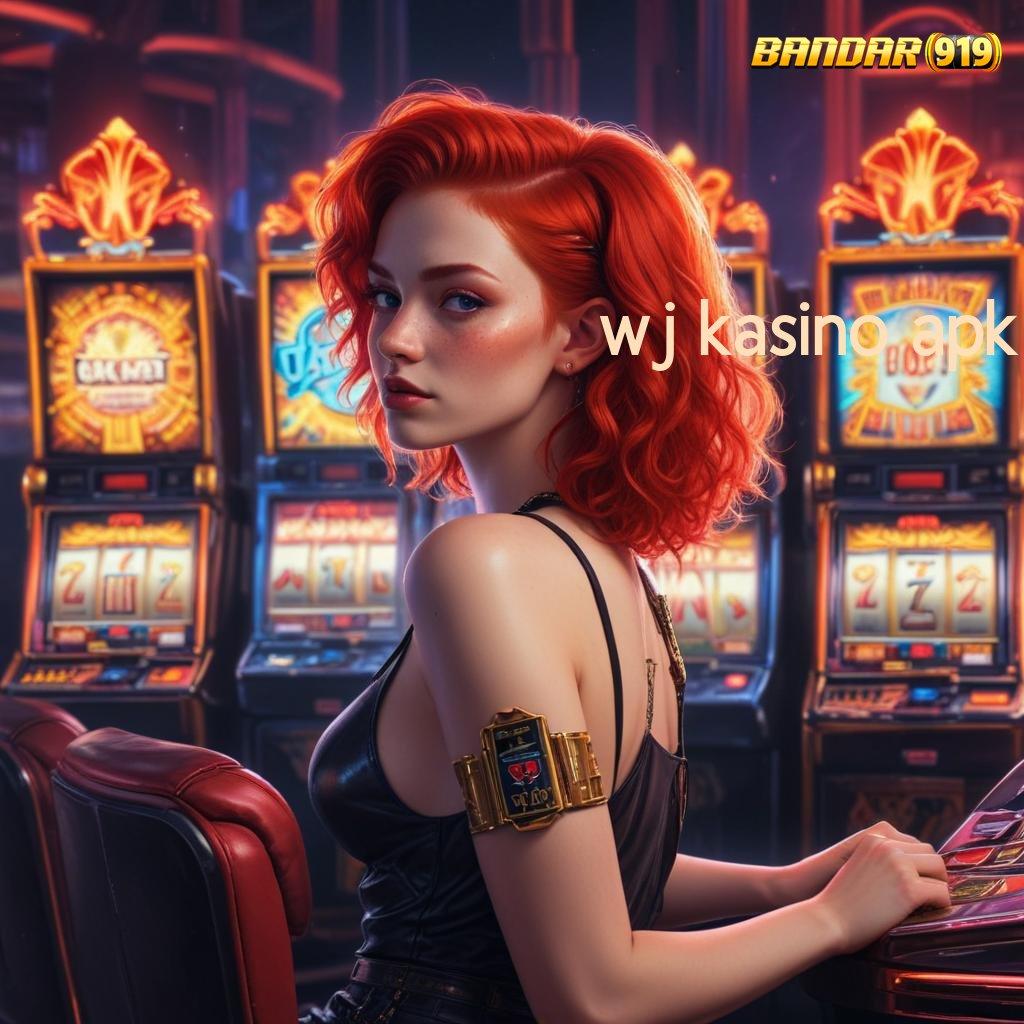 WJ KASINO APK ➜ Versi Terbaru Android iOS RTP Komponen