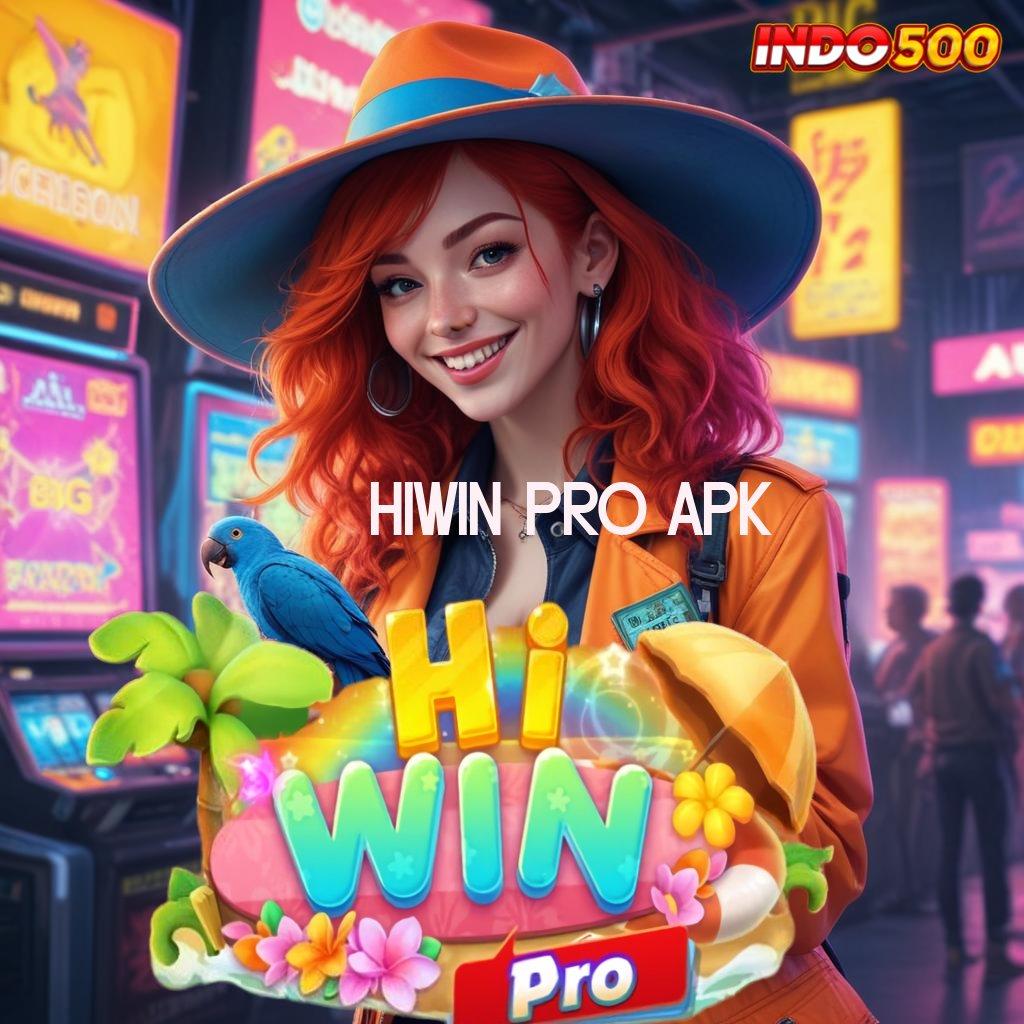 HIWIN PRO APK mesin sultan siap menang