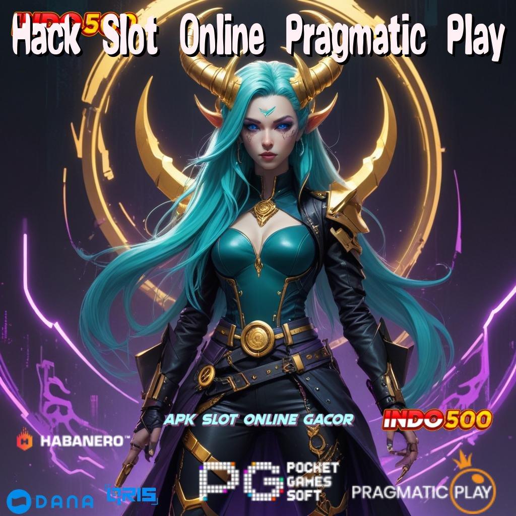 Hack Slot Online Pragmatic Play