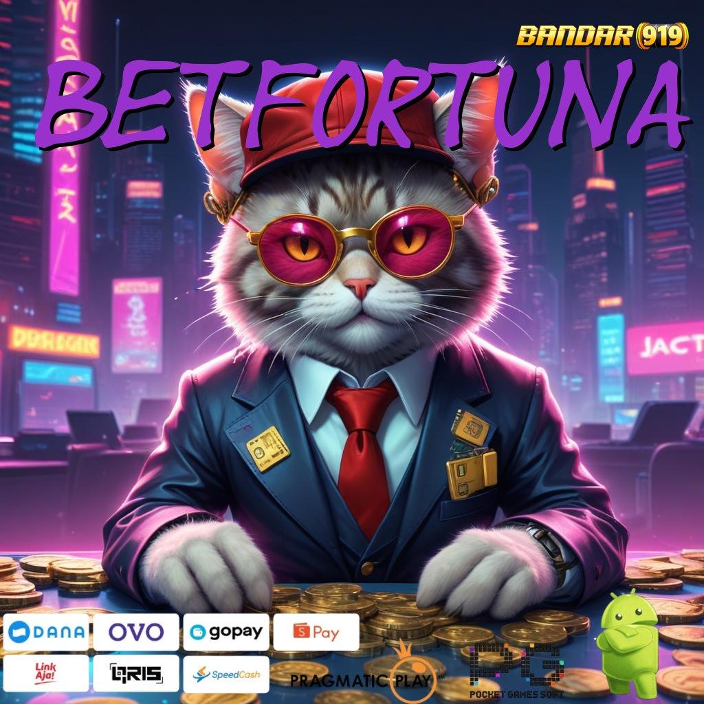 BETFORTUNA : Pilih Sistem Baru Untuk Maxwin Tanpa Rugi