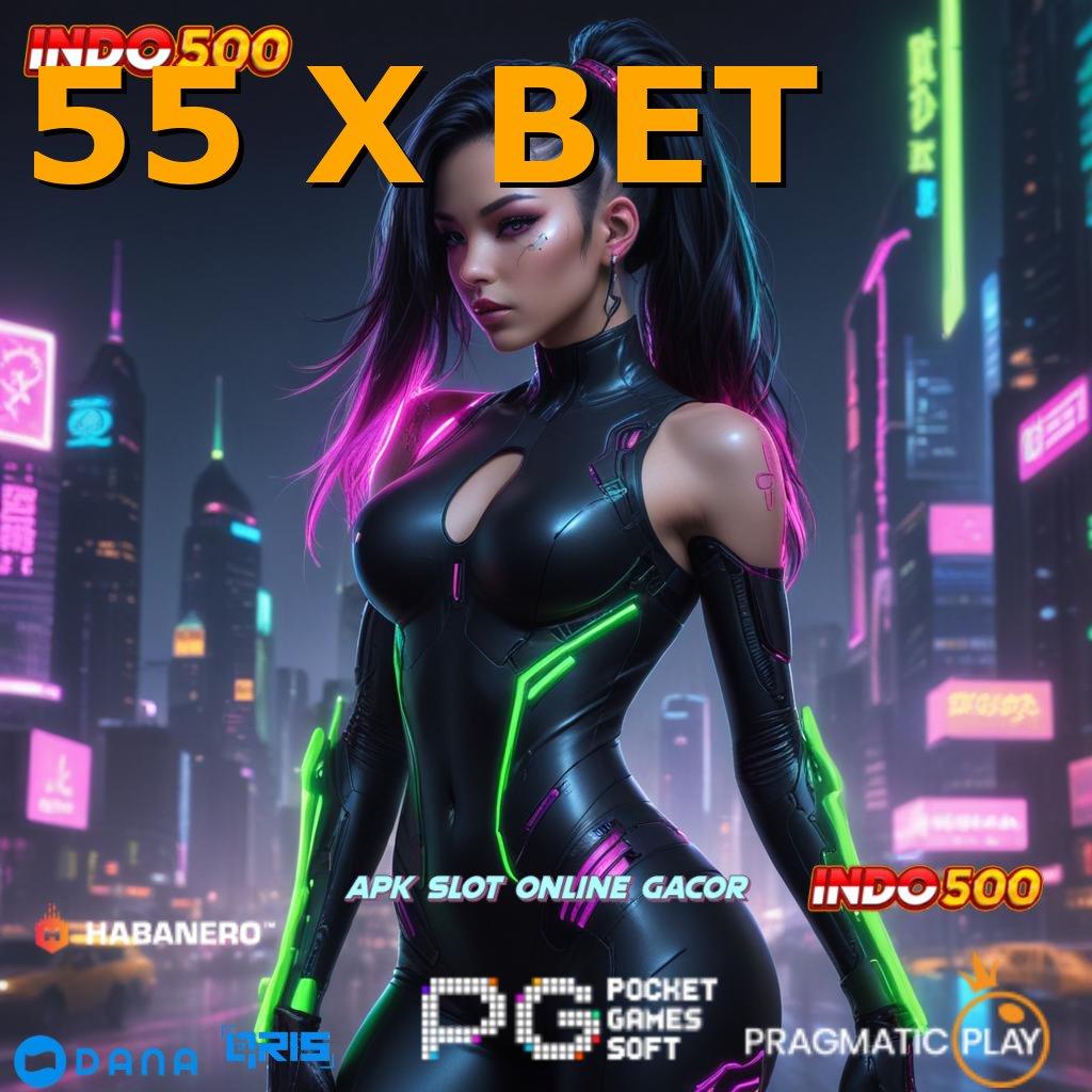 55 X BET ↪ perubahan total permainan manjur hadiah kaya