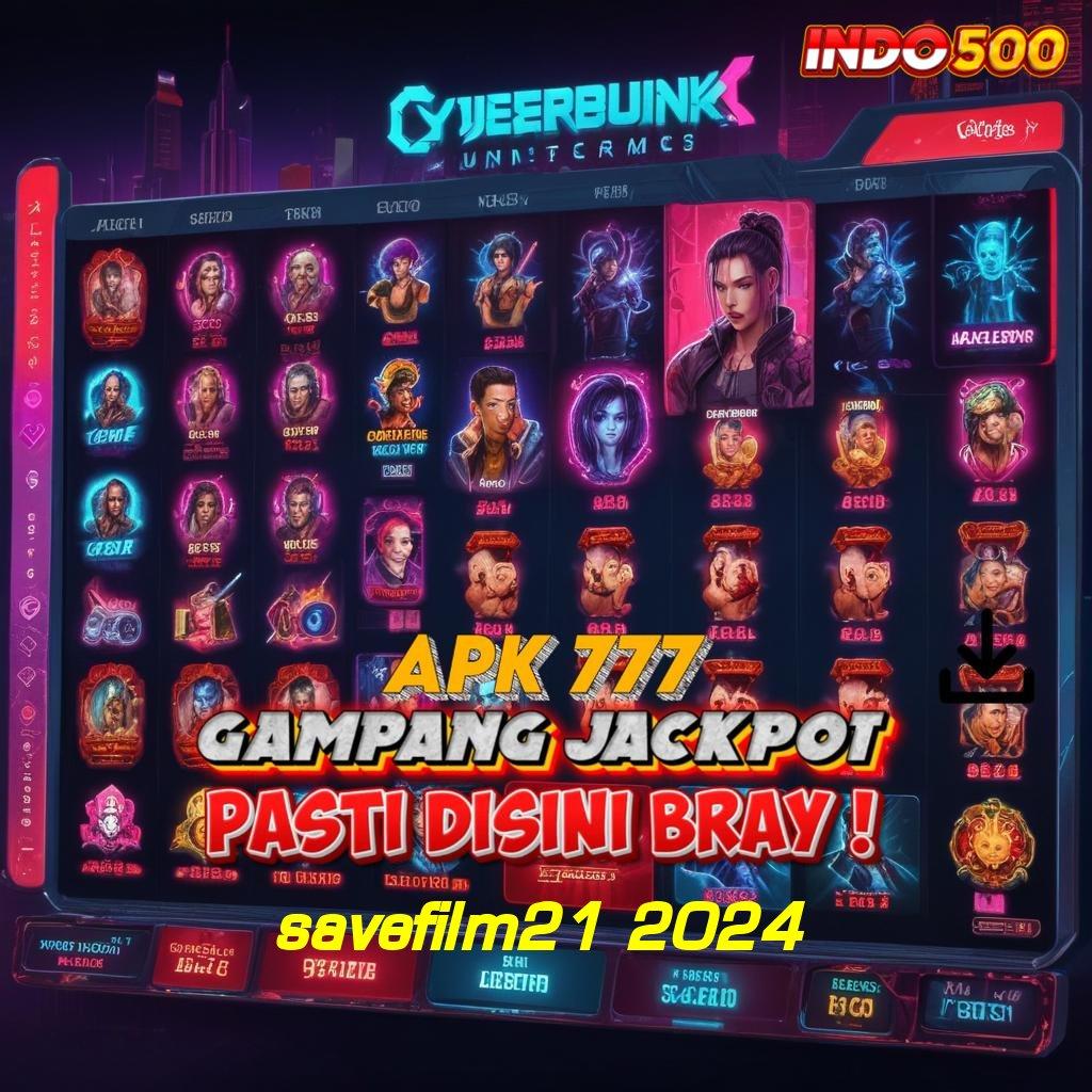 SAVEFILM21 2024 ➜ kerja gratis kerja terkini game