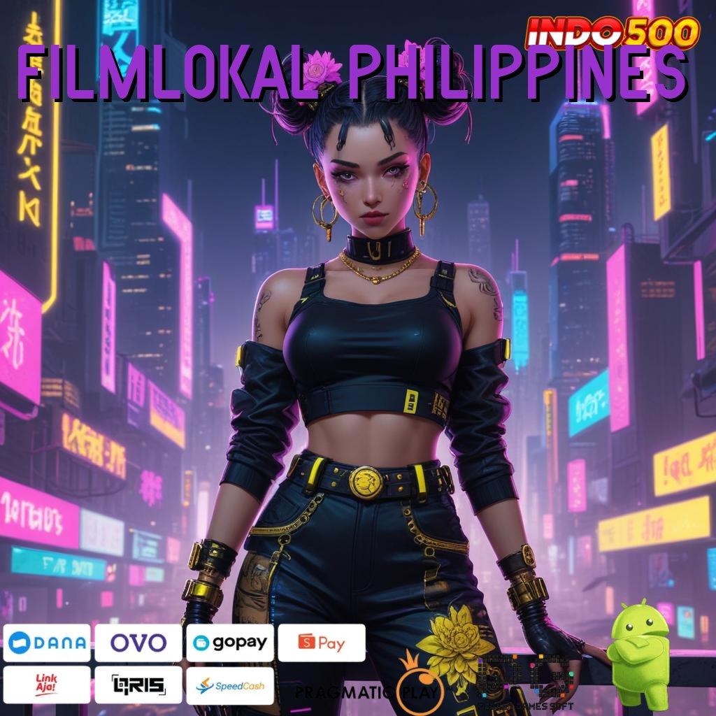 FILMLOKAL PHILIPPINES Platform Juara Slot Maxwin Apk Versi Terbaru Unduh Gratis Android