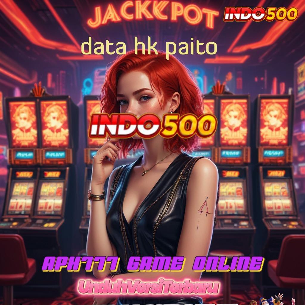 DATA HK PAITO 🔎 Valid Bonus Android Spin Jackpot