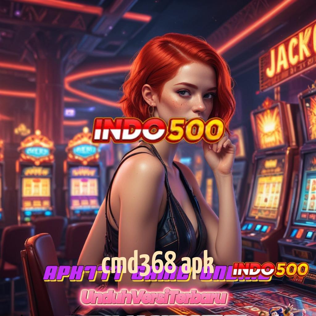 CMD368 APK 💫 slot pembayaran jackpot maksimal