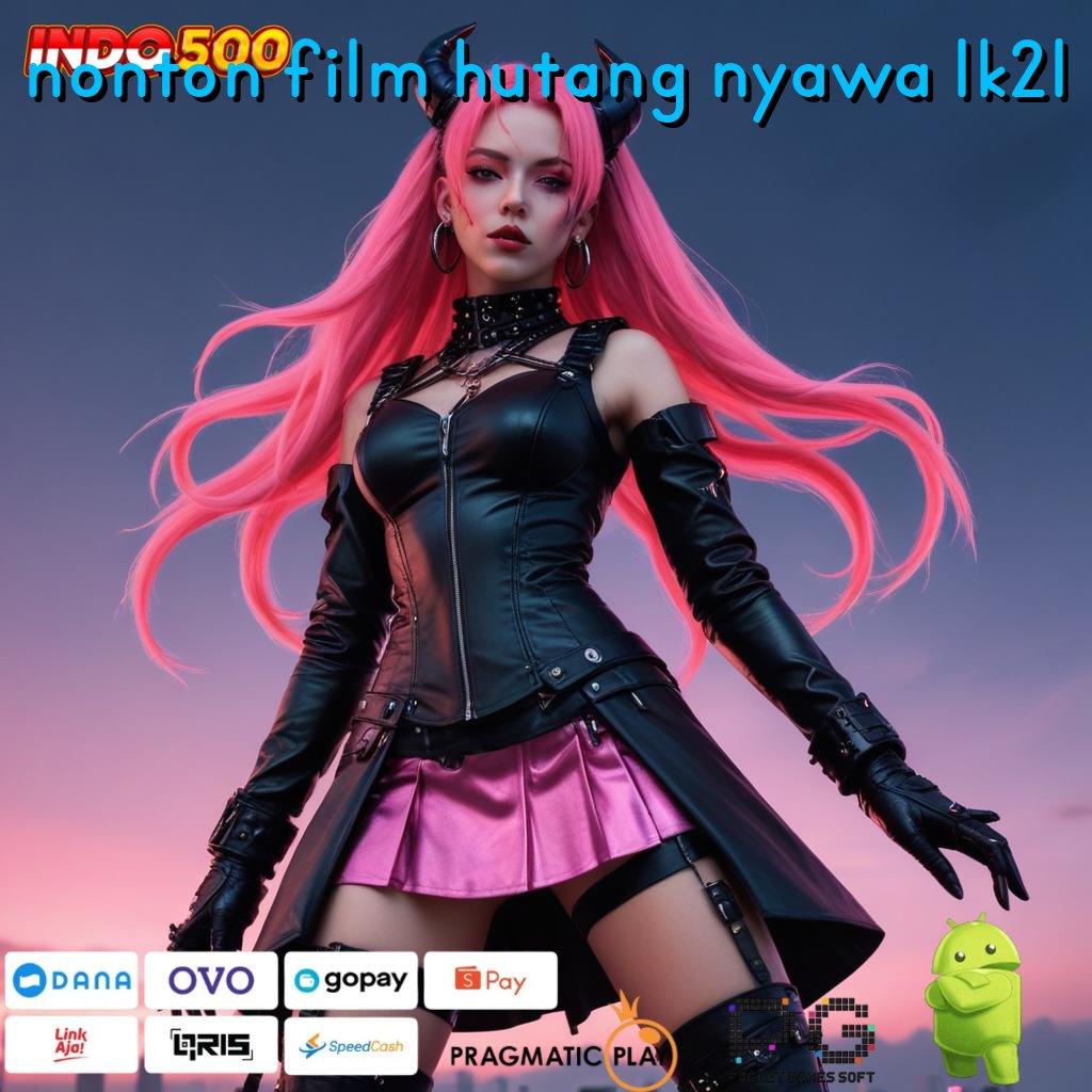 NONTON FILM HUTANG NYAWA LK21 manajemen risiko efektif