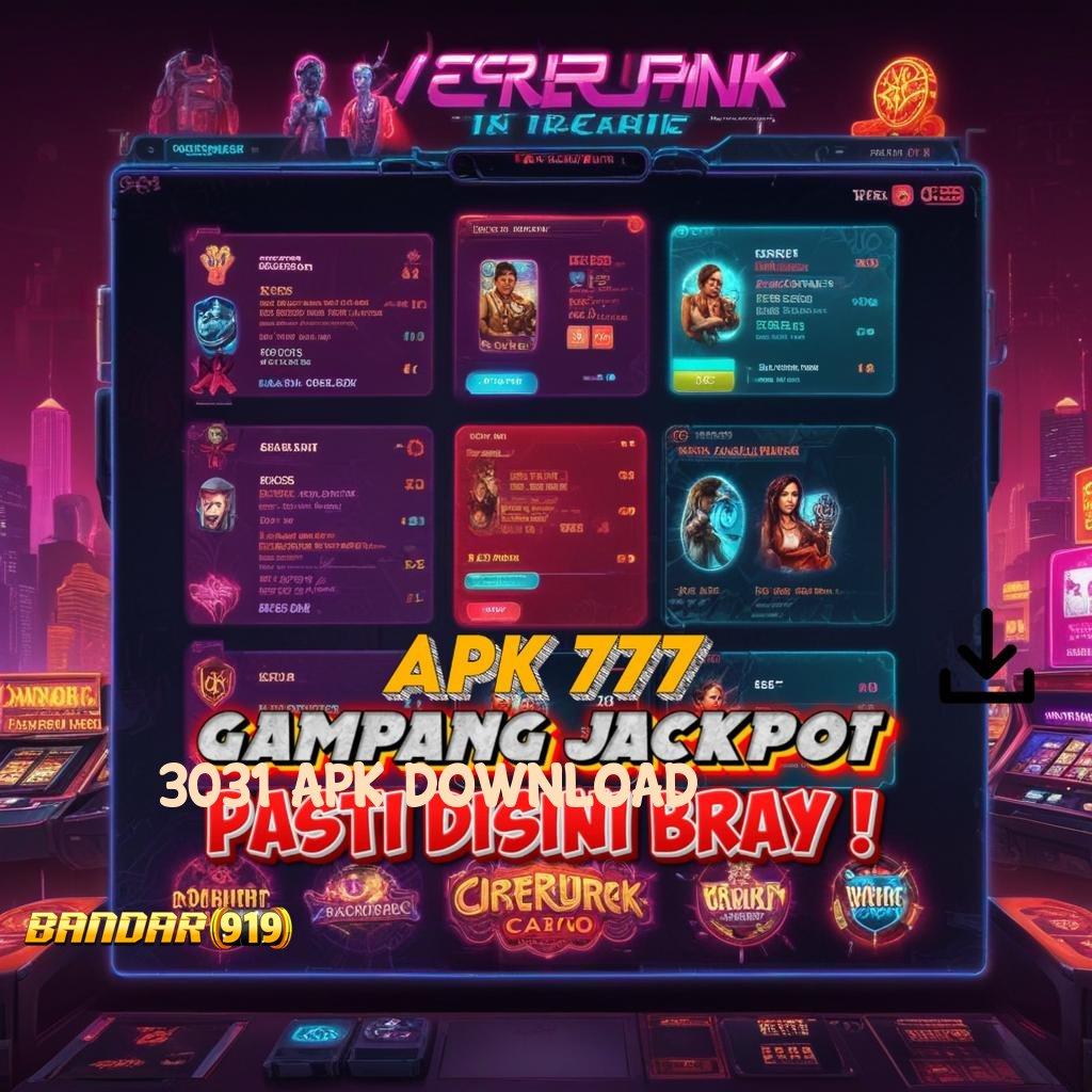 3031 APK DOWNLOAD ➤ mesin slot menyambar untung