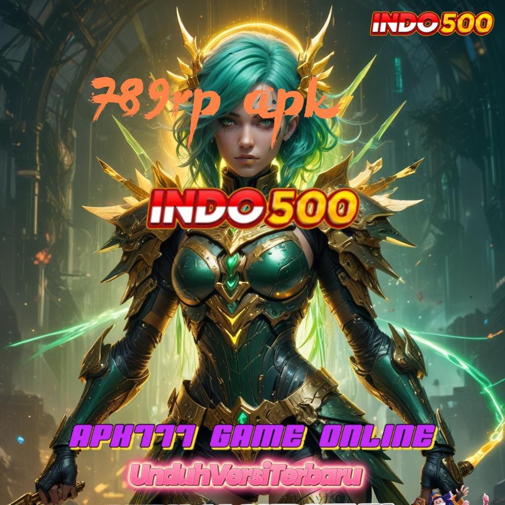 789RP APK ➰ langsung eksekusi