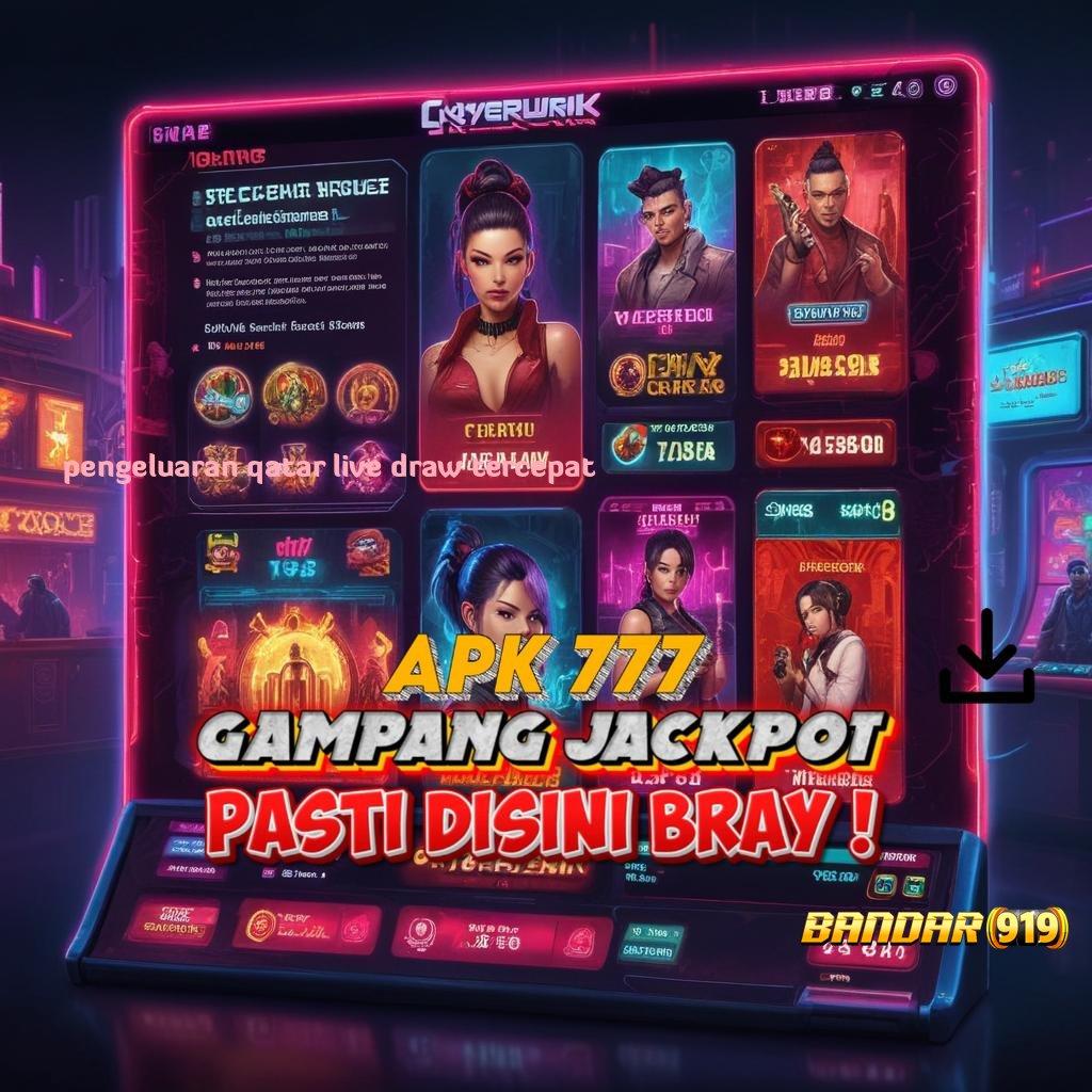 PENGELUARAN QATAR LIVE DRAW TERCEPAT 🚀 Dapat Cuan Tanpa Ribet! Dapatkan Apk Slot Gacor 777 untuk iOS & Android