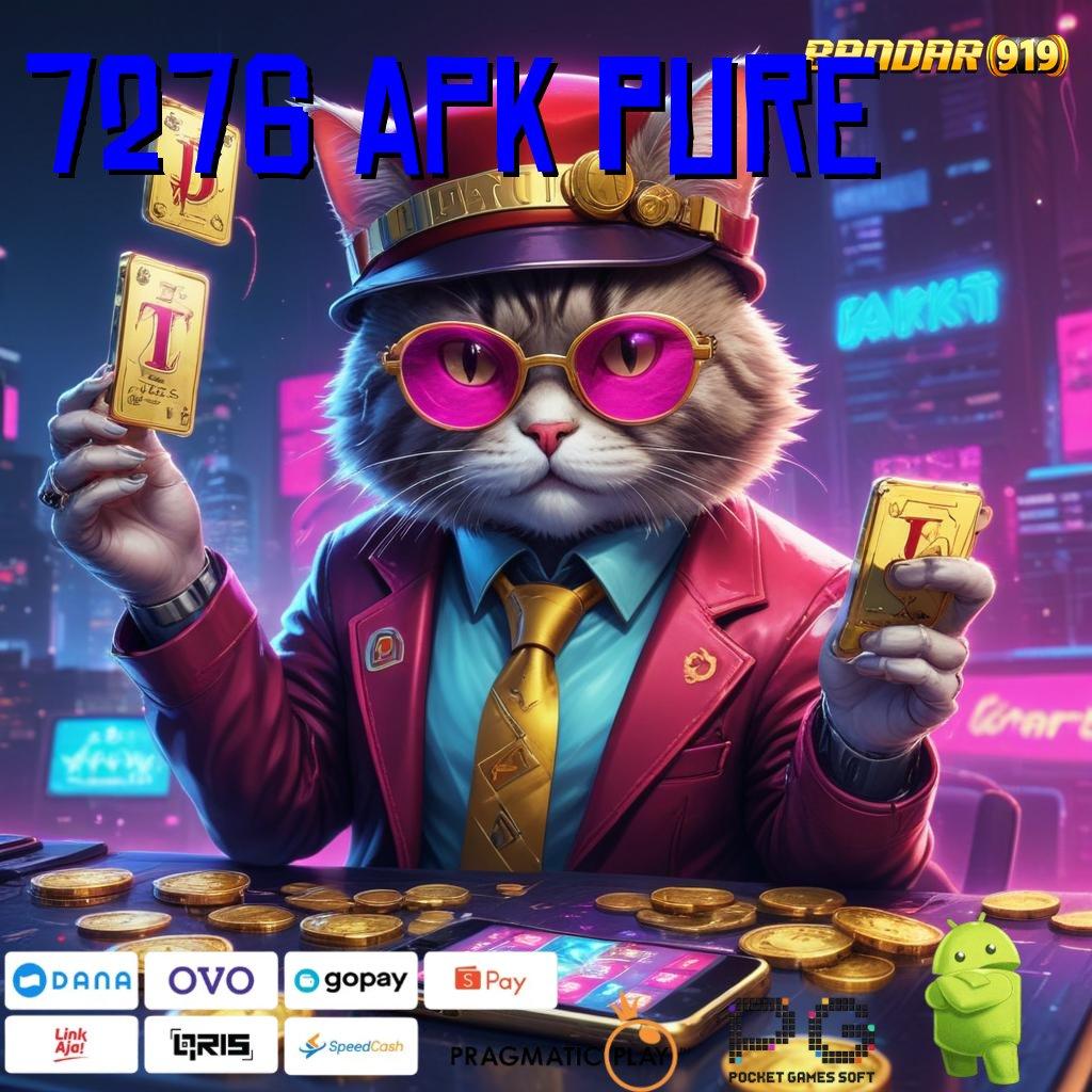 7276 APK PURE | Data Validasi Cheat Slot (Versi New) Terbaru