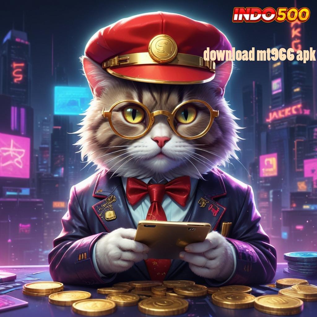 DOWNLOAD MT966 APK → gaya hoki yang murah meriah