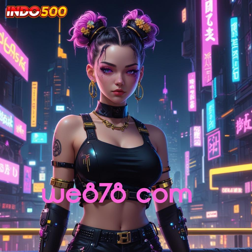 WE878 COM 🐉 Unduhan Game Android Modern Versi Terpercaya Gacor