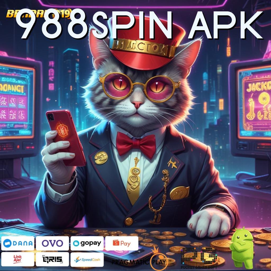 988SPIN APK | modul kaya server terpercaya bayar instan