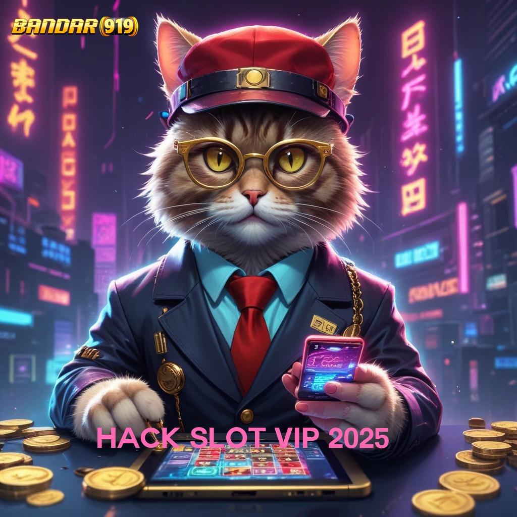 HACK SLOT VIP 2025 ⚌ Strategi Digital Masa Kini