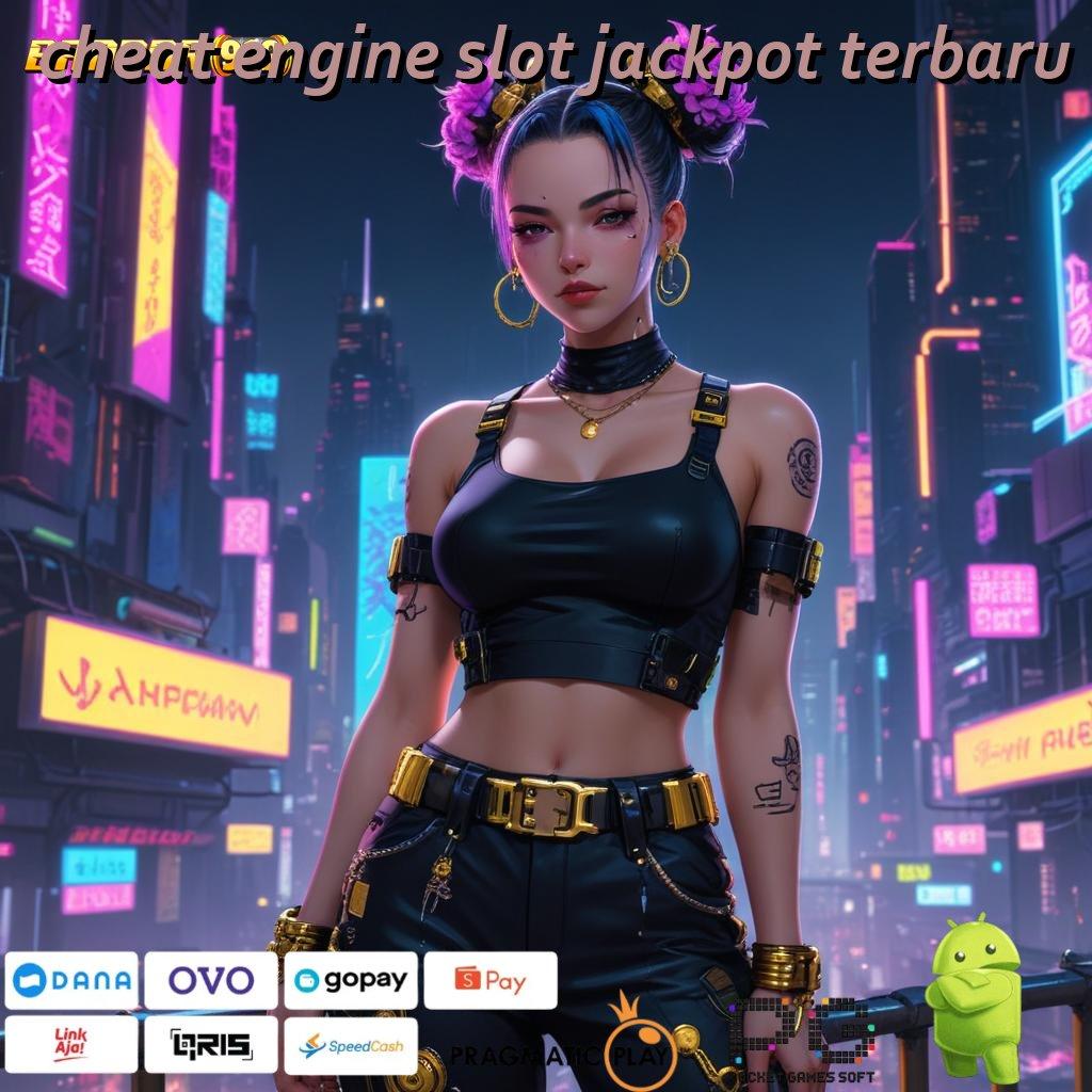 CHEAT ENGINE SLOT JACKPOT TERBARU # mengoptimalkan pasti mendapatkan penghargaan