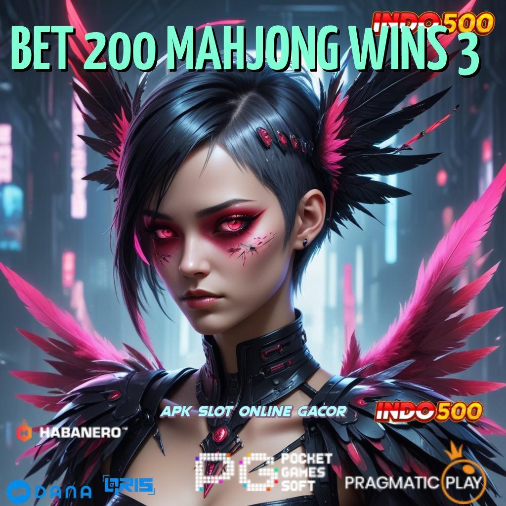 BET 200 MAHJONG WINS 3 👉 game slot tanpa modal portal untung cepat