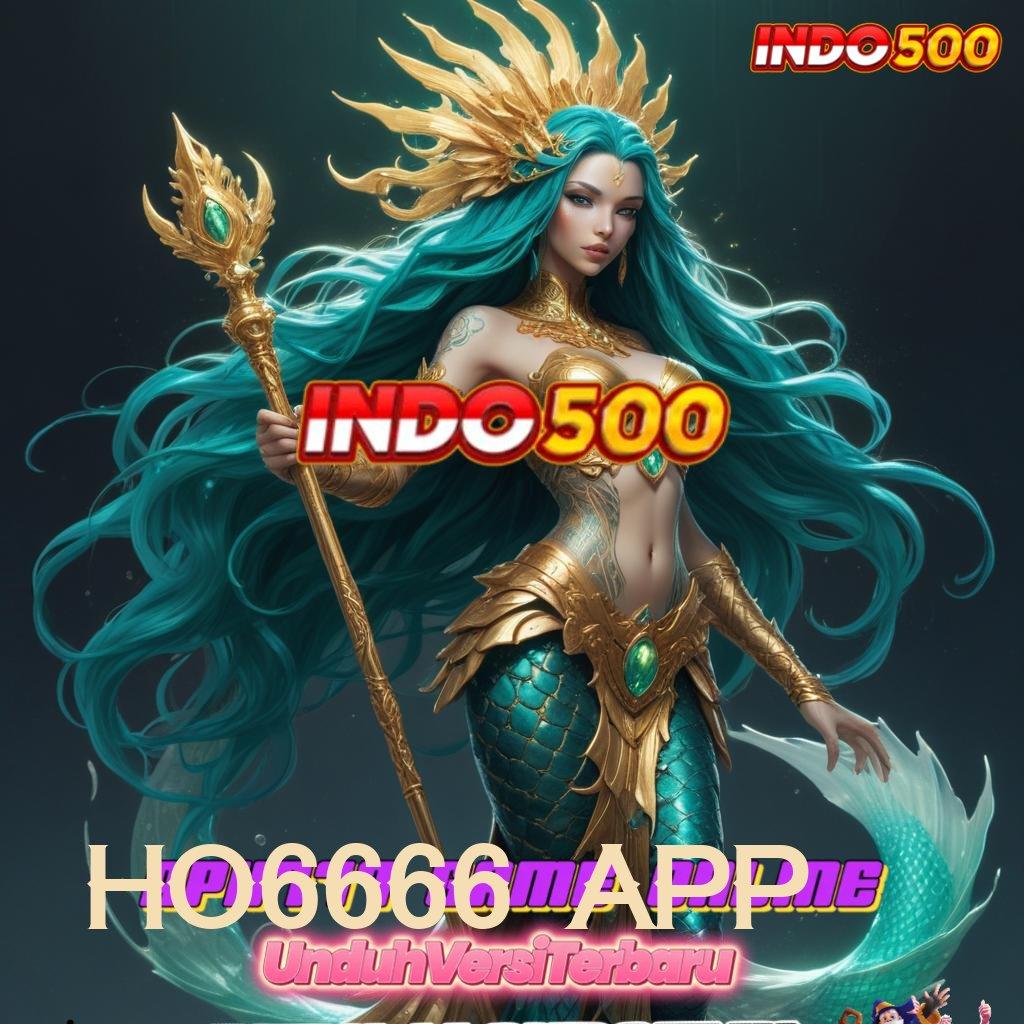 HO6666 APP ✨ jalur informasi koneksi internet jalan masuk