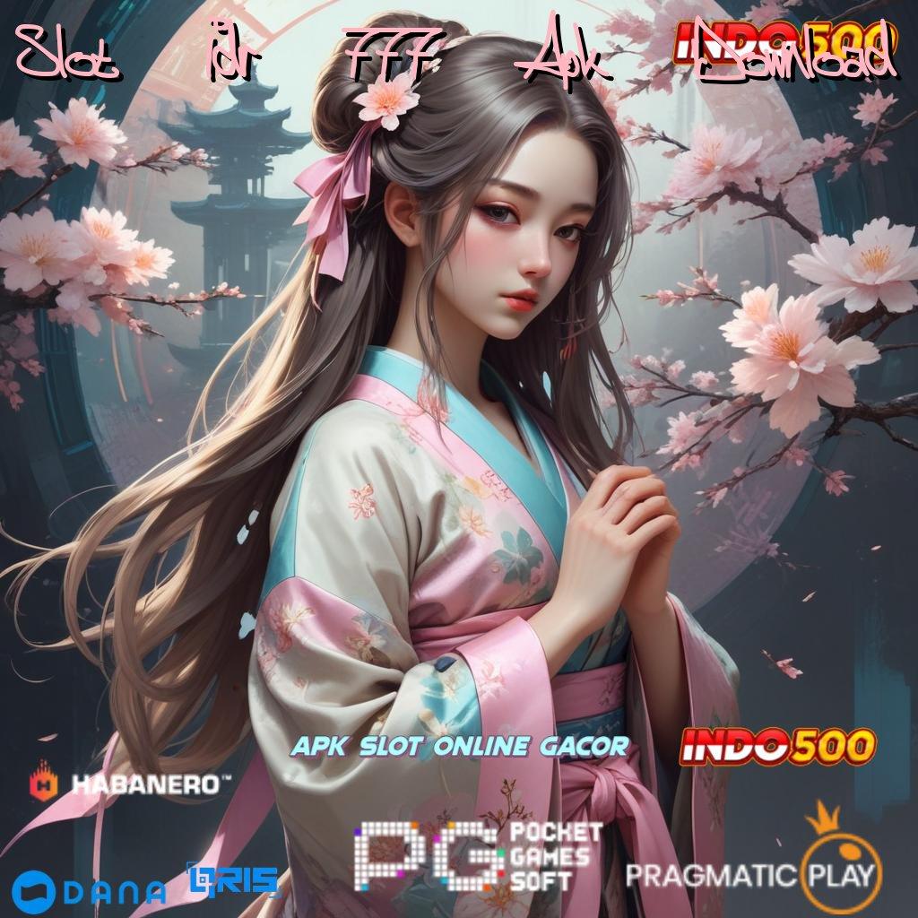 Slot Idr 777 Apk Download