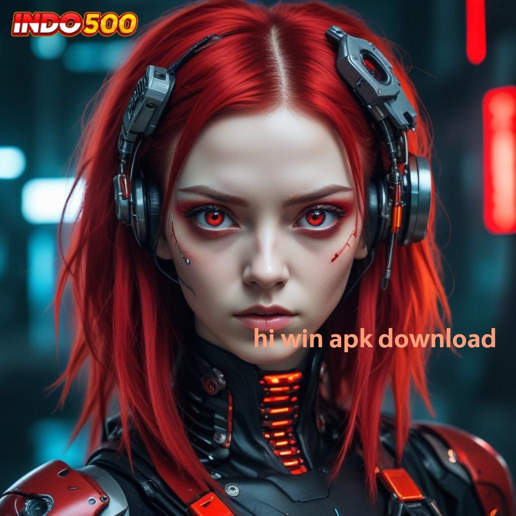 HI WIN APK DOWNLOAD Gacor Terhebat Versi 2.988.44 Terbaru Tahun 2025 Login