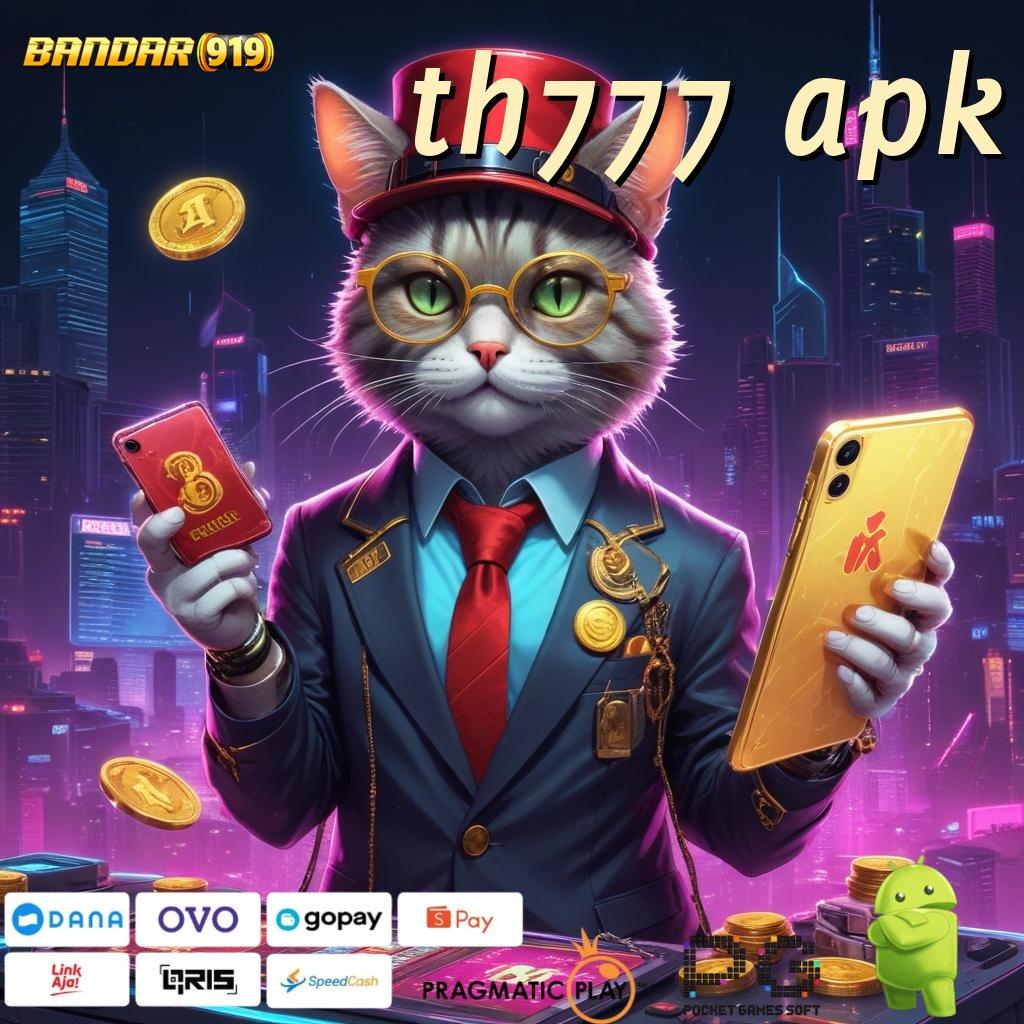 TH777 APK > Mesin Jackpot Instan dengan RTP Stabil