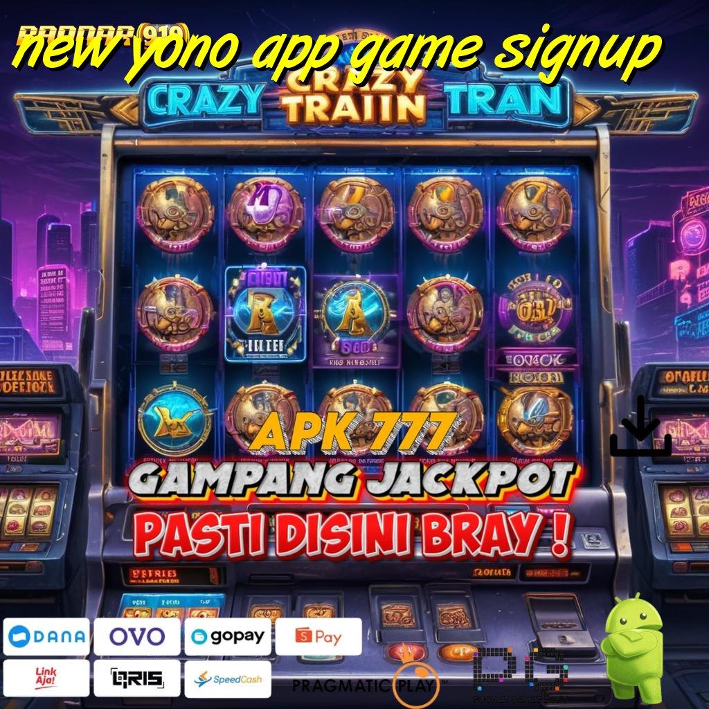 NEW YONO APP GAME SIGNUP : Lembut Rezeki Berlimpah Hari Ini