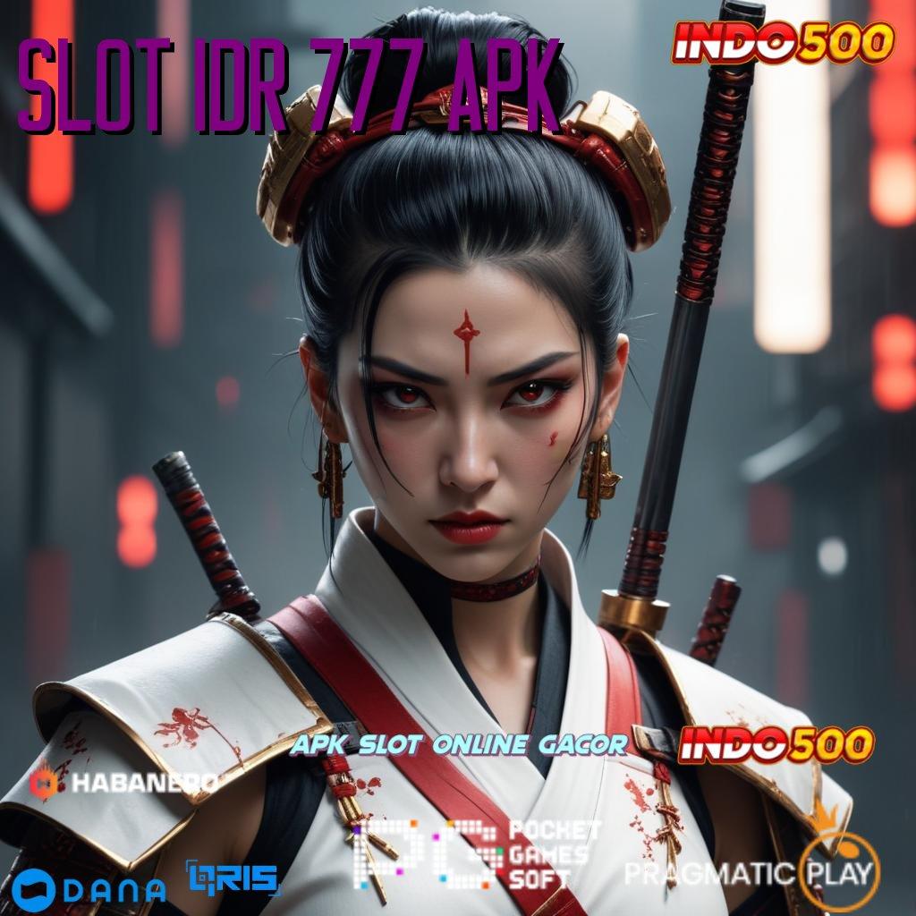 SLOT IDR 777 APK : Instan Event Permainan Kompatibel