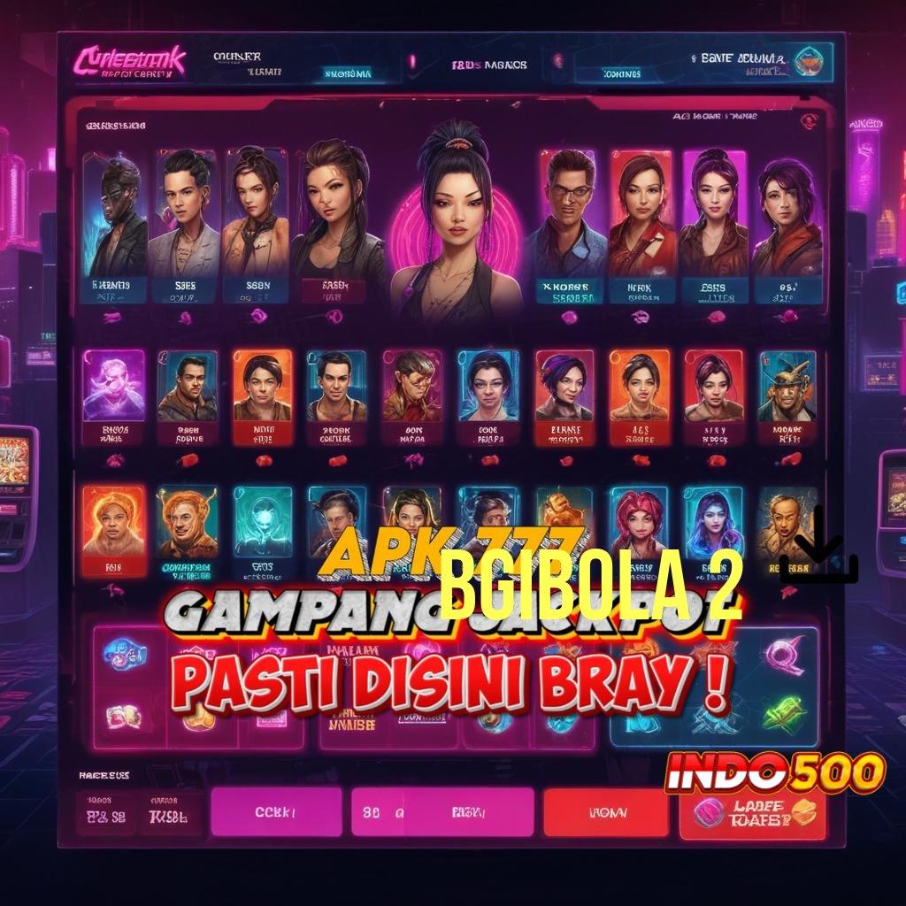 BGIBOLA 2 Arena Kerja Inovatif untuk Masa Depan Digital