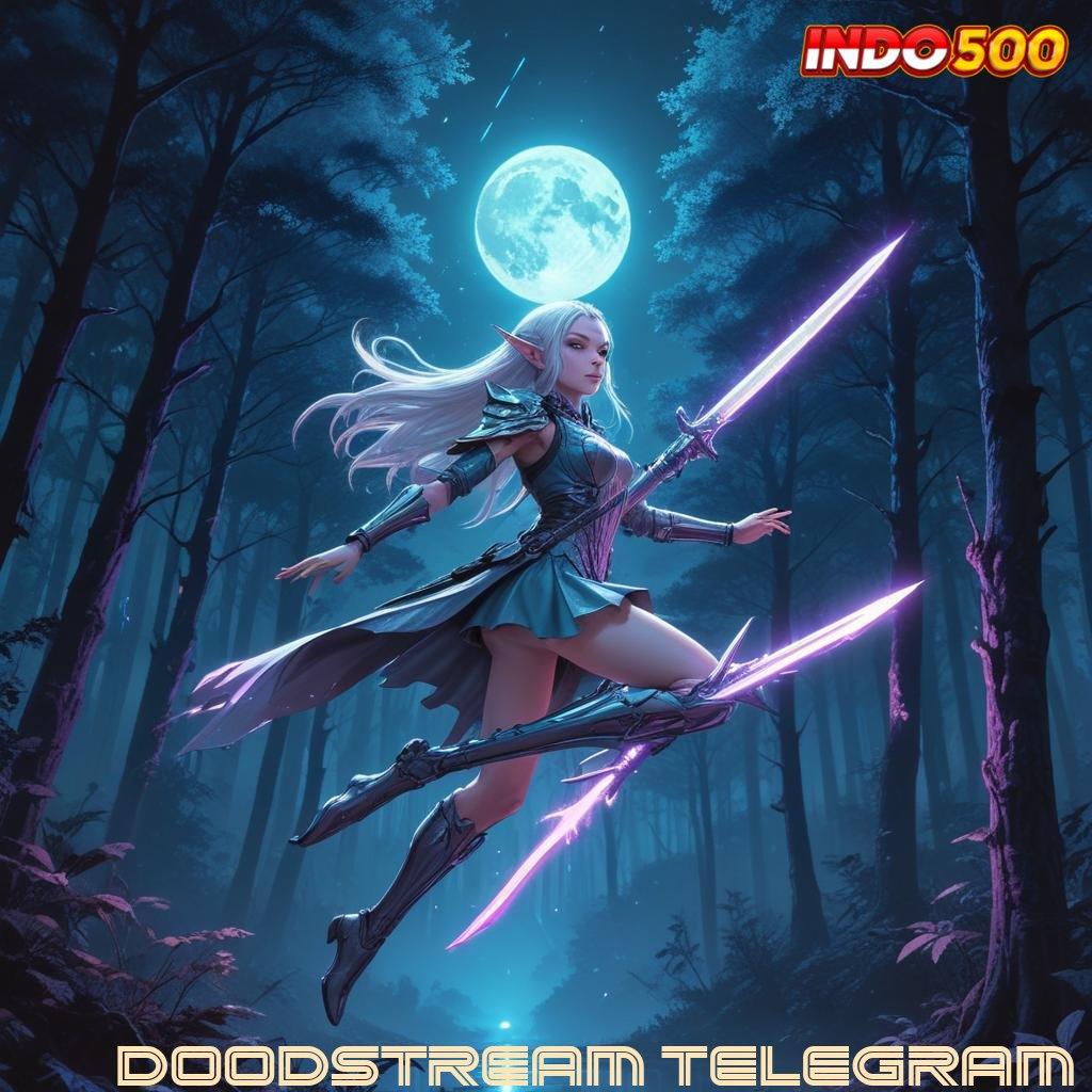 DOODSTREAM TELEGRAM ✅ APK Bonus RTP Tinggi 2025 Fondasi