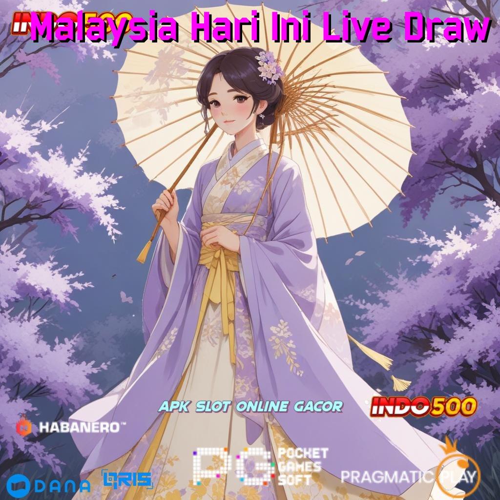 Malaysia Hari Ini Live Draw