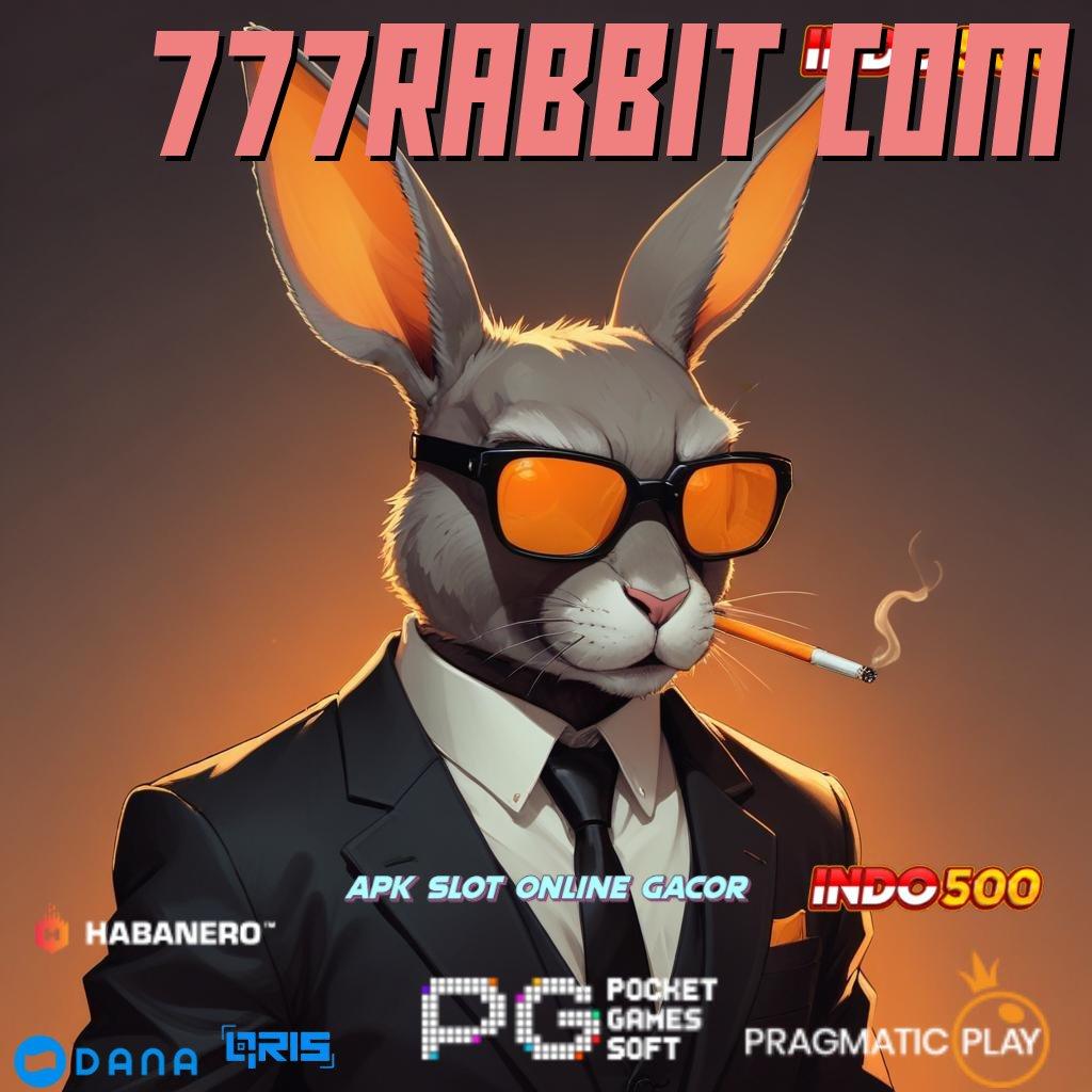 777RABBIT COM ➜ RTP Terjamin Fitur Unggul Untuk Semua