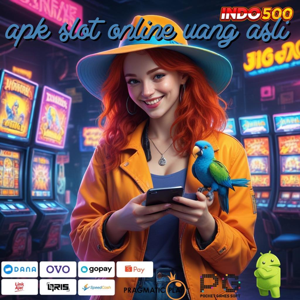 APK SLOT ONLINE UANG ASLI mesin sultan gampang maxwin dengan jackpot harian cepat