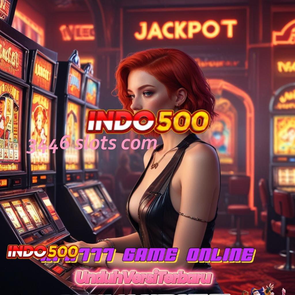 3446 SLOTS COM slot kaya besar gak ada lawan sama sekali!