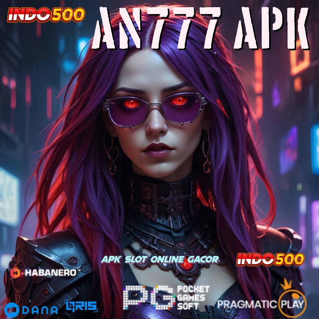 AN777 APK # kilat event digital versi 2.577.66