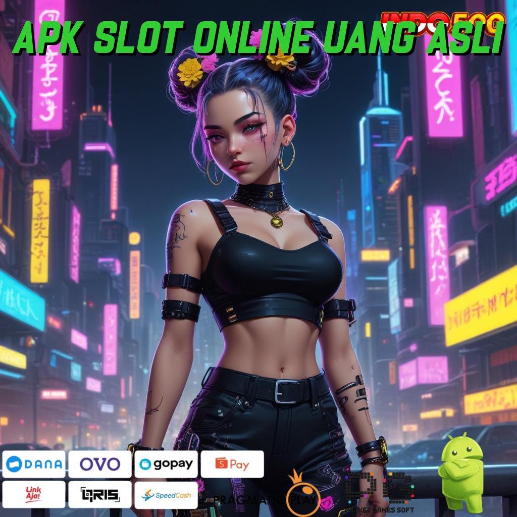 APK SLOT ONLINE UANG ASLI Aplikasi Terdepan Dengan Jackpot