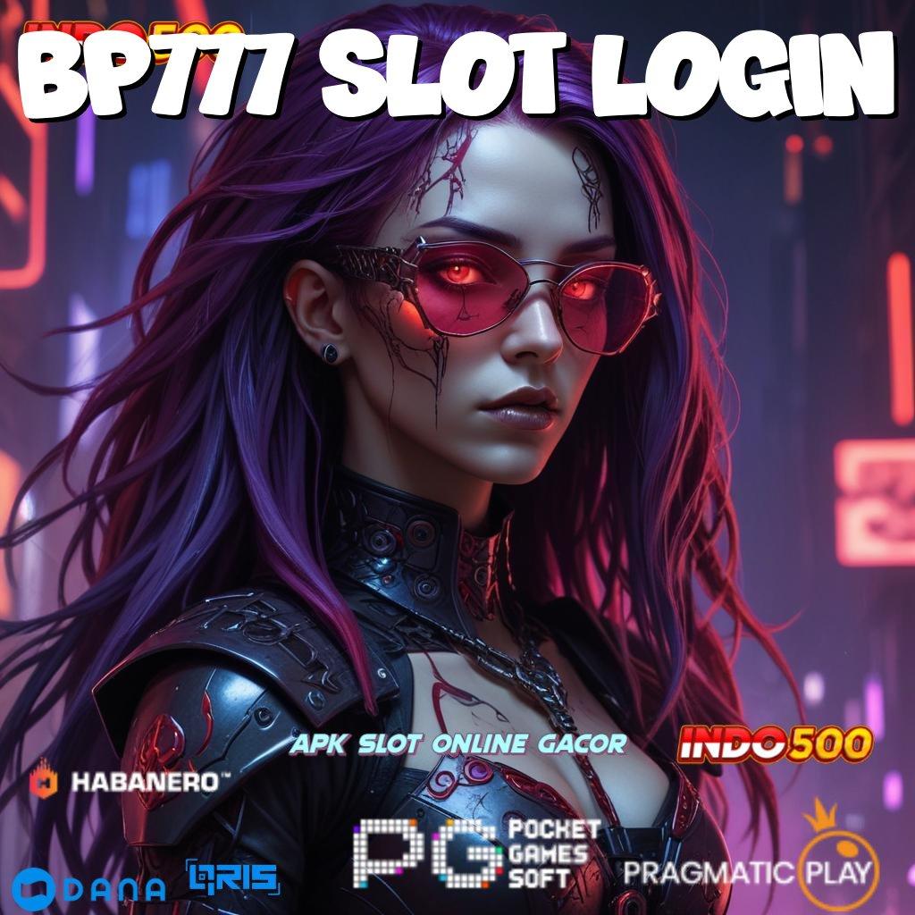 Bp777 Slot Login