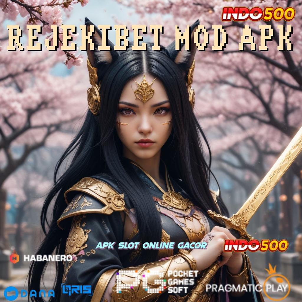 REJEKIBET MOD APK Di Sini Kaya Permainan Yang Koordinatif