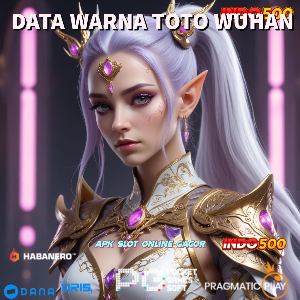 DATA WARNA TOTO WUHAN # super ini yang terjadi kunci jalan rahasia