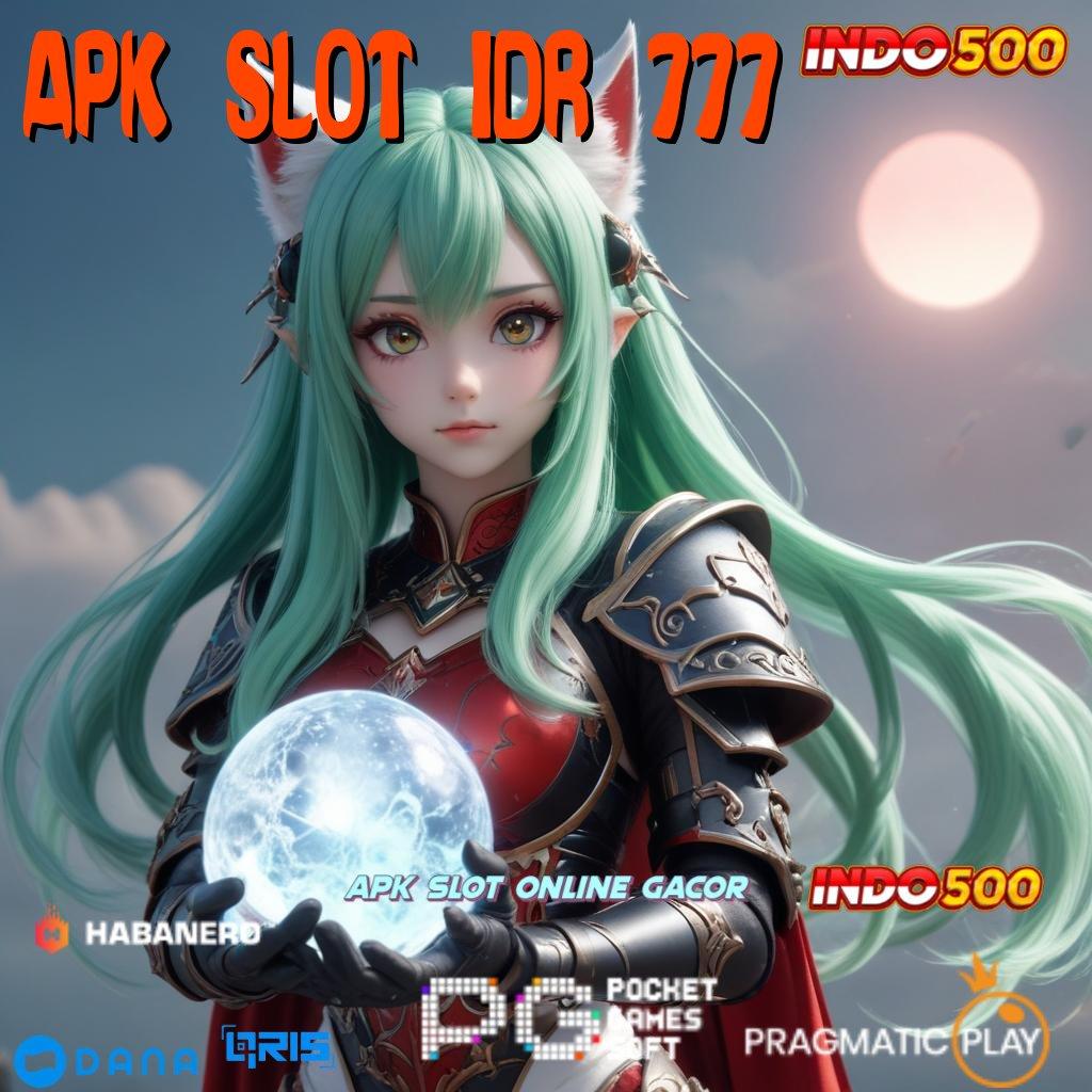 APK SLOT IDR 777 🥇 unduh tools canggih dan modern, bonus uang ekstra menanti