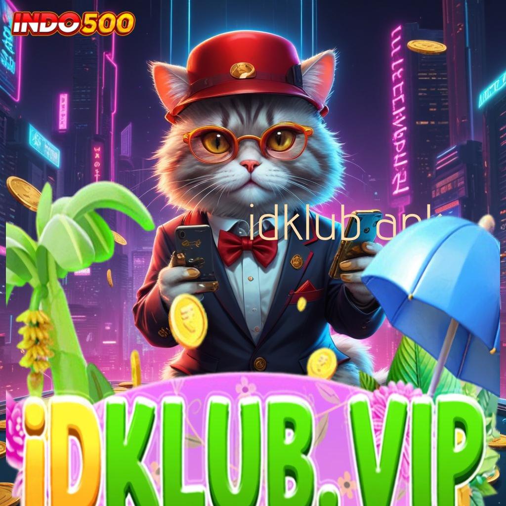 IDKLUB APK Pembaruan APK Bonus Harian Layanan